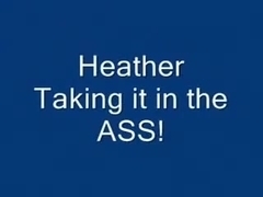 Heather taking it in the ass