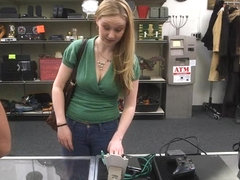 Hot blonde chick bargaining her pussy in the pawnshop