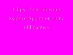 compilation 300 loads of cum on panties without washing