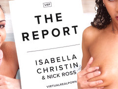 Isabella Christin  Nick Ross in The report - VirtualRealPorn